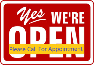 WE ARE OPEN BY APPOINTMENT!!