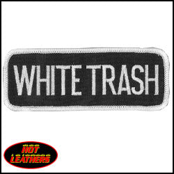 White Trash -4" X 2"
