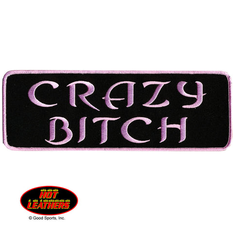 Crazy Bitch Patch-4" X 2"