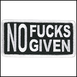 NO FUCKS GIVEN-4" X 2"