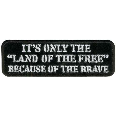 Land of The Free-4" X 1"