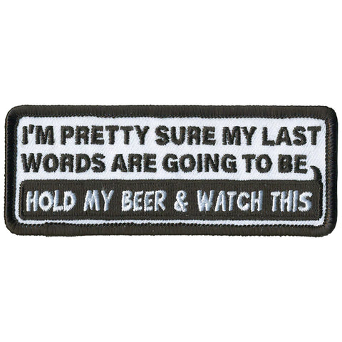 MY LAST WORDS-4" X 2"